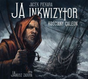 Ja inkwizytor Kościany galeon Jacek Piekara Audiobook mp3 CD