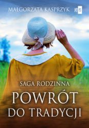 Książka wydana w serii Wielkie Litery – w specjalnym formacie z dużą czcionką dla seniorów i osób słabowidzących.

Druga część sagi przedstawia dzieje spokrewnionej z Baranowskimi rodziny Wysockich, której los również nie szczędził ciężkich przeżyć: ich dworek został spalony, więc zmuszeni byli porzucić Podlasie i przenieść się do Warszawy. Zdołali tam przetrwać czasy PRL- u , zaś po zmianie systemu politycznego niespodziewanie odkryli w sobie talenty biznesowe. A kiedy już odnieśli sukces, okazało się, że ich najmłodszy potomek ma zupełnie inny pomysł na życie, aniżeli pomnażanie rodzinnej fortuny.