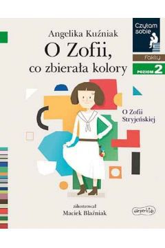 Pokazuje młodym czytelnikom, z jakimi przeszkodami musiała w owych czasach zmierzyć się dziewczynka, a potem kobieta, która chciała realizować swoje pasje i spełniać marzenia.

Poruszająca opowieść o tym, że ciężką pracą i determinacją można osiągnąć to, do czego się dąży, a potem dzielić się tym z innymi.

Angelika Kuźniak jest także autorką książki o Zofii Stryjeńskiej dla dorosłych (w 2016 nominowana do Nagrody Literackiej „Nike). Wysmakowane ilustracje Maćka Blaźniaka świetnie oddają klimat twórczości malarki.