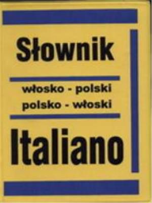 zawiera 40 000 haseł i ponad 80 000 znaczeń- dla uczniów, turystów
i handlowców.Słownik polsko -włoski, włosko-polski.