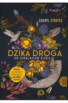 Dzika droga. Jak odnalazłam siebie autorstwa Cheryl Strayed to obowiązkowa pozycja dla każdego, kto mierzy się z szukaniem własnej drogi. Inspirująca i brutalnie szczera opowieść o pokonywaniu własnych słabości i szukaniu w sobie siły, aby zawalczyć o swoje życie.

Jeszcze nigdy nie było tak źle, a wszystko wydarzyło się jedno po drugim: rozpad małżeństwa, strata najbliższej osoby, brak wsparcia rodziny, nietrafione wybory miłosne. Jest to opowieść, a w gruncie rzeczy pamiętnik, młodej kobiety, której życie rozsypało się na kawałki. Wściekła na cały świat szukała wyjścia z sytuacji i sposobu na nową drogę życiową. Impulsem do zmian okazała się podróż szlakiem wiodącym wzdłuż Ameryki Północnej. Jak do tej pory bywało i tym razem nie wszystko poszło po jej myśli. Zamiast zapachu łąki i rozgwieżdżonego nieba było dźwiganie ciężkiego plecaka i przeprawa w jednym bucie.