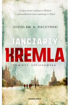 Powieść szpiegowska Janczarzy Kremla to misternie stworzona fabuła, w której fikcja i prawdziwe wydarzenia splatają się ze sobą, tworząc zaskakujący bieg wydarzeń. Świat służb specjalnych, gdzie nie ma sytuacji jednoznacznych, a podejmowane decyzje determinowane są poprzez bezlitosne młyny chłodnych kalkulacji politycznych. Przeczytaj, a nic nie będzie już takie samo!

Powieść Zdzisława A. Raczyńskiego to napisana z rozmachem historia szpiegowska, dziejąca się równolegle w niedalekiej przeszłości lat 70. XX wieku oraz współcześnie. Grupa polskich studentów spędza czas w Moskwie, poznając kulturę ZSRR. W tym czasie zawierają oni liczne znajomości z elitami ówczesnej władzy, a opiekę nad grupą sprawuje oficer polskiej ambasady. Jednak sytuacja tylko z pozoru wygląda na zwyczajną. Po pewnym czasie młodzi ludzie zdają sobie sprawę, że padli ofiarą manipulacji, a ich życie jest zagrożone. Stają przed decyzją o poświęceniu się dla kraju rozgrywanego w okrutnej grze pomiędzy mocarstwami. Śmierć zaczyna zbierać wśród nich żniwo, a w Polsce zostaje wprowadzony stan wojenny.