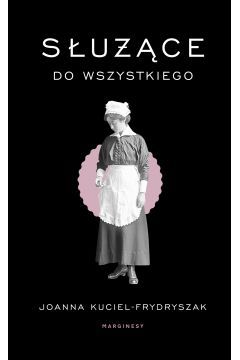 Służące do wszystkiego to opowieść o ubogich dziewczętach, które znajdowały pracę jako służące w mieszczańskich domach przed II wojną światową. Dla jednych była to katorga, dla innych przygoda życia.

Dzisiaj często z ogromnym sentymentem spoglądamy w przeszłość. Epoka dwudziestolecia międzywojennego w Polsce wydaje nam się okresem dobrobytu, przedwojennych dam i panów z wyższych sfer, blichtru, elegancji, dobrego smaku i wychowania. Pomijamy przy tym wiele niewygodnych prawd, jak nierówność klasowa, materialna przepaść między wyższymi sferami a wiejską biedotą, antysemityzm, polityczne i narodowe waśnie oraz przemożną potrzebę dominacji jednych ludzi nad innymi. Książka Joanny Kuciel-Frydryszak stara się przybliżyć nam prawdę o czasach sprzed i w trakcie II wojny światowej. Prawdę widzianą z perspektywy domowej służby.

Służące do wszystkiego to opowieść o swoistych białych niewolnicach, o zatrudnianych przez mieszczaństwo wiejskich dziewczętach. Kiedy zaczynały służbę, miały często zaledwie piętnaście lat. Pracowały od świtu do późnych godzin nocnych. Nie miały prawa do urlopu ani wypoczynku, a w zamian za swoje usługi otrzymywały grosze. W eleganckich posiadłościach i kamienicach bogaczy gnieździły się w małych, ciasnych i ciemnych pokoikach. Były kucharkami, sprzątaczkami, a generalnie rzecz biorąc, służącymi do wszystkiego. Joanna Kuciel-Frydryszak ukazuje nam je przy pracy i opowiada o ich różnych, często dramatycznych losach.