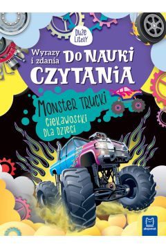 MONSTER TRUCKI

Książka do rozwijania zainteresowań technicznych małych czytelników oraz pierwszych prób w czytaniu. Podstawowe informacje oraz ciekawostki o monster truckach napisane są tu prostymi zdaniami i dużą czcionką, by ułatwić dziecku czytanie. Czytaj i dowiedz się więcej!