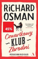 Czworo (nie całkiem) zwyczajnych przyjaciół.

Zaskakujące morderstwo.

Zagadka starego klasztoru.

Witajcie w Czwartkowym Klubie Zbrodni!

Największy kryminalny bestseller ostatnich lat

Ponad 4,5 miliona sprzedanych egzemplarzy

Pierwszy tom serii, od której zaczął się boom na cosy crime

Na spokojnym osiedlu Coopers Chase co czwartek spotyka się grupa ekscentrycznych przyjaciół, którzy dla zabicia czasu rozwiązują zapomniane kryminalne zagadki. Elizabeth pracowała dawniej w brytyjskim wywiadzie i kiedy coś sobie postanowi, trudno ją od tego odwieść. Łagodny Ibrahim jest znakomitym psychiatrą i dobrym duchem ekipy, a z kolei zapalczywy Ron to żywa legenda związków zawodowych oraz protestów wszelkiej maści. No i jeszcze Joyce, emerytowana pielęgniarka, nowa członkini grupy i z pozoru szara myszka.