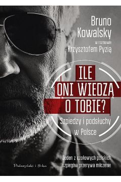 Jeden z czołowych szpiegów przerywa milczenie.

Metody najlepszych szpiegów w kraju i na świecie. Afera Żelazo, czyli tajemnica PRL-owskich służb. System Echelon, czyli super szpieg, który podsłuchuje każdego z nas. Sposoby werbowania szpiegów dziś. I przemilczana rzeczywistość.
Niewygodna prawda, po której kilka razy zastanowisz się nim powiesz coś przez telefon albo napiszesz w mailu…

Tajemnicą poliszynela jest, że służby mają dostęp do większości serwerów. Kilkoma kliknięciami służby mogą czytać maile tych, którzy mają skrzynki pocztowe w większości popularnych portali internetowych. Billingi? Służby mają do nich pełny dostęp. Tyczy się to wszystkich.
Oni prawdopodobnie wiedzą o Tobie już wszystko. Tylko od Ciebie zależy, ile Ty będziesz wiedział o nich.
Bruno Kowalsky