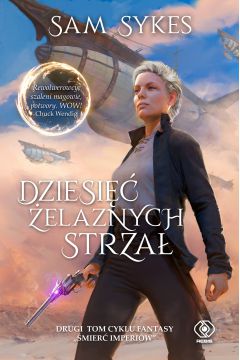 Zanurz się w brutalnym świecie fantasy i wyrusz wraz z bezwzględną antybohaterką na poszukiwanie zemsty i odkupienia. Książka Dziesięć Żelaznych Strzał. Śmierć Imperiów. Tom 2 zabierze Cię w wartką akcję pełną magii, romansu, wzruszeń i doskonałego humoru!

Kochanka Sal Kakofonii zaginęła, a bezlitosna banitka z chęcią wyładuje swoją frustrację na tych, którzy skradli jej moc i odebrali niebo. Do tej pory zostawiała za sobą dymiące zgliszcza spalonych miast, a teraz pozostała jej jedynie magiczna broń. Czy to wystarczy, aby dokonać zemsty?

Szansa na odkupienie pojawia się wraz z tajemniczym zleceniodawcą, który proponuje cynicznej kobiecie udział w kradzieży na wielką skalę. W słynnej flocie Dziesięciu Strzał pilnie strzeżone jest źródło potężnej mocy. Niestety prawdziwy cel spisku szybko wychodzi na jaw. Sal Kakofonia mimowolnie przyczyniła się do oddania śmiercionośnej broni w ręce wroga. Teraz zagrożeni są wszyscy. Łącznie z nią. Pozostało niewiele czasu na naprawę błędu.