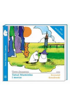 Tatuś Muminka i morze(audiobook)