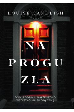 Na progu zła to niezwykły thriller psychologiczny od Louise Candlish.

Laureatka nagrody British Book Award 2019 niewątpliwie niejednokrotnie Cię zaskoczy, a każda kolejna strona będzie przygodą rozpoczynającą się od nowa.

Wyobraź sobie, że wracasz z kilkudniowego urlopu do rodzinnego miasta, wypoczęty umysł, chęć do życia i pozytywne nastawienie. Całość pryska, gdy przyjeżdżasz do domu, który nie jest już Twój, choć nigdy nawet nie przyszło Ci do głowy go sprzedawać. Taka sytuacja spotkała Fionę Lawson.

Styczeń okazał się być dla dla głównej bohaterki okropnym rozpoczęciem nowego roku, po powrocie z wyjazdu w swoim mieszkaniu w Londynie zastaje zupełnie obcych ludzi. Gdyby okazało się, że doszło do zwykłego włamania, paradoksalnie Fiona byłaby pewnie szczęśliwa. Sytuacja jest jednak o wiele bardziej skomplikowana. Gdzie podziały się wszystkie jej rzeczy? Jak to możliwe, że bez jej wiedzy do mieszkania wprowadzają się nowi lokatorzy? Skąd pojawiła się informacja o rzekomej sprzedaży domu? Fiona doskonale zdaje sobie sprawę, że ktoś maczał w tym palce, a sytuacja wcale nie jest dziełem przypadku...