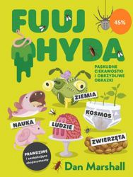 Fuuj, ohyda! Paskudne ciekawostki i obrzydliwe obrazki

Świat jest pełen obrzydliwości! Poznaj je wszystkie!

Czy wiesz, że...

Na Księżycu walają się worki kupy? Astronauci podczas misji Apollo trochę naśmiecili, mimo że nosili pieluchy!

W twoim pępku mieszka 2368 gatunków bakterii? Są w nim grzyby i kłaczki! Przyznaj się: jak często myjesz pępek?

Mgławica Zepsute Jajko potrafi puszczać kosmiczne pierdy? Gwiezdne bąki pachną prawie tak jak twoje!

Hawajskie plaże słyną z nieskazitelnie białego piasku, a tak naprawdę to rybie odchody? (Fuuuj, mnóstwo kup papugoryby!!!)

Roślina gympie-gympie jest śmiertelnie niebezpieczna? Jeśli cię ukłuje, szykuj woreczek albo torbę, bo od razu zwymiotujesz. I nie wiadomo, czy przeżyjesz!

W mieście Seattle istnieje ściana pokryta setkami tysięcy wyżutych gum? Ma 15 metrów i ciągle rośnie!