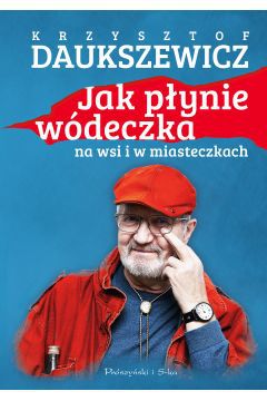 eśli jesteś fanem historii zwanych menelikami autorstwa Krzysztofa Daukszewicza - to Jak płynie wódeczka na wsi i w miasteczkach jest pozycją obowiązkową na Twojej czytelniczej liście! Poznaj nowe historie - śmieszne i poważne, okraszone specyficznym humorem satyryka. Sięgnij do historii, która tworzy się także w Twoim sąsiedztwie.

Propozycja dla fanów twórczości Krzysztofa Daukszewicza oraz tych, którzy jeszcze nie znają specyficznego poczucia humoru z dużą dawką polityki. Podana w formie satyry jest dla wielu znacznie bardziej przyswajalna i skłania do zapoznania się z tym, co dzieje się w życiu polityczno-społecznym naszego kraju. Jak płynie wódeczka na wsi i w miasteczkach, jak sugeruje tytuł, to historie opowiedziane przez pasjonatów trunku rozweselająco-uzależniającego. Krzysztof Daukszewicz nie boi się żadnej strony tego zjawiska i z chęcią opisuje zasłyszane anegdoty.