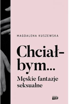 Chciałbym... to książka dla wszystkich, którzy chcą poznać najpopularniejsze fantazje seksualne polskich mężczyzn. Czy warto rozmawiać o fantazjach? Czy można je realizować?

O czym fantazjują polscy mężczyźni? Przede wszystkim warto podkreślić, że do snucia fantazji seksualnych przyznaje się ponad 80% respondentów płci męskiej. Jednak jedynie połowa z nich kiedykolwiek spróbowała wcielić swe marzenia w życie. Fantazje te są niezwykle zróżnicowane. Jedni chcieliby spróbować BDSM, inni trójkąta z dwiema partnerkami. Jeszcze innym marzy się noc z przyjaciółką żony. Mężczyźni fantazjują też o seksie w miejscu publicznym, o dzieleniu się partnerką, ale najczęstszym obiektem seksualnych fantazji polskich mężczyzn okazuje się MILF. Tak jest! To właśnie seks z dojrzałą, niezależną kobietą najczęściej wskazywano w badaniach.

Jak pisze Magdalena Kuszewska, autorka niniejszej książki, fantazje polskich mężczyzn są rozmaite, lecz łączy je jeden wspólny mianownik: są skrywane. Mimo że żyjemy w XXI wieku i zewsząd kłują nas w oczy naładowane erotyzmem obrazy, o fantazjach raczej nie rozmawiamy. Mężczyźni nie przyznają się do nich ani przed swoimi partnerkami, ani niekiedy nawet sami przed sobą. Dlaczego? Czy fantazji seksualnych należy się wstydzić? Które z nich można realizować? Które mogą dać nam zaspokojenie, a które naruszą granice drugiej osoby? Kiedy fantazja seksualna jest niezdrowa i co należy wówczas zrobić?