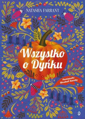 Trwają wakacje. Rodzinka Gatsbych powiększyła się o nowego członka – maleńkiego Dyńka. Aby zapewnić mamie chwile spokoju z noworodkiem, Flora wyjeżdża z tatą na egzotyczny plan jego nowego filmu, a Bluebell, Twig i Jas zostają wysłani do babci na wieś. Ta, jak zawsze, robi, co może, by wnuczęta jak najczęściej przebywały na łonie przyrody. Przy tak dużej swobodzie trudno im jednak powstrzymać się przed wpadnięciem w kłopoty…Trzeci tom pełnego humoru i dramatów cyklu o wyjątkowej rodzince.