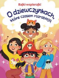 Bajki-wspierajki to krótkie inspirujące bajki dla dzieci. To barwne opowiadania, które mają niezwykłą moc rozwijają dziecięcą wrażliwość, dodają otuchy i mogą być punktem wyjścia do rozmowy o wartościach, przyjaźni, dobroci, pomocy i empatii.

To historie o tym, że warto mieć własne zdanie i być sobą, że można oswoić każdy lęk, że warto wierzyć w swoje marzenia i o tym, że nie trzeba wszystkiego potrafić.

O dziewczynkach, które czasem rozrabiają to piękne i mądre opowieści, które radzą, jak znaleźć rozwiązania w każdej, nawet bardzo trudnej sytuacji.