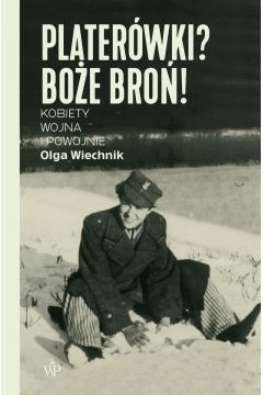 Żeby tylko wrócić. Czy to dzięki diabłu, czy Stalinowi, nieważne, żeby tylko wrócić, powtarzałam w myślach. I dodawałam: żeby się najeść, żeby mnie już pluskwy nie gryzły – wspomina Ada, żołnierka Samodzielnego Batalionu Kobiecego im. Emilii Plater, jedynej takiej formacji w historii polskiego wojska.

Ada, jak tysiące innych dziewcząt wywiezionych podczas II wojny światowej na Syberię, żeby wrócić do domu, zgłosiła się do tworzonej od 1943 roku w ZSRR armii Berlinga. Kobiety w tym „ludowym” Wojsku Polskim nosiły moździerze, obsługiwały cekaemy, dowodziły męskimi oddziałami liniowymi, były spadochroniarkami, snajperkami i zwiadowczyniami. Po wojnie, zapomniane i uciszane, miały „kupić sobie fartuszek” i „rodzić wspaniałych synów”. W PRL-u ich przeżycia dopasowano do propagandowej wizji historii, a współcześnie zmanipulowano je w ramach obowiązującej polityki historycznej.