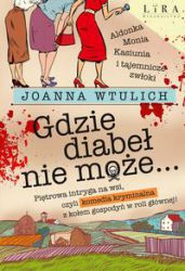 Książka wydana w serii Wielkie Litery – w specjalnym formacie z dużą czcionką dla seniorów i osób słabowidzących.

Koło Gospodyń Wiejskich w Stupsku szykuje się do wielkiego gotowania z okazji przedwyborczego festynu. Prace utrudnia zaginięcie przewodniczącej koła. Miejscowe policjantki, Grażynka Mrówka i Mariolka Sieradzka, podejmują się misji odnalezienia zaginionej. W śledztwie pomagają członkinie koła, czyli Aldonka, Monia i Kasiunia. Czasem działają na własną rękę, co nie zawsze spotyka się z aprobatą policjantek.
Niespodziewanie wypływają tajemnicze zwłoki, i to dosłownie…