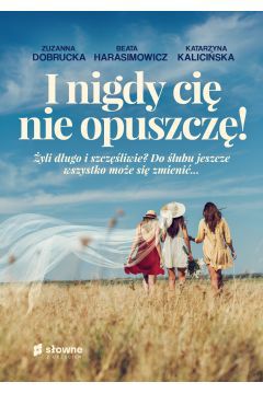 Jeśli lubisz komedie romantyczne pełne humoru i nieszablonowej akcji, koniecznie musisz przeczytać bestsellerową książkę I nigdy cię nie opuszczę!. Poznaj dalsze losy przyjaciółek, których życie lubi komplikować się w najmniej odpowiednim momencie.

Zbliża się dzień gali Złotych Kamer. Dla osób związanych z branżą telewizyjną jest to jeden z najważniejszych momentów w roku. Podczas takiego wydarzenia wiele może się zdarzyć! Szczególnie że życie trzech bohaterek i bez tego nie należy do prostych.

Laura zerwała z nałogiem alkoholowym. Straciła też ukochaną pracę, przez co jeszcze ciężej jest jej wytrzymać w postanowieniu. Nawet nowy etat nie może ukoić jej nerwów, a nowy szef nie należy do najmilszych osób. W dodatku gala Złotych Kamer zdecydowanie nie jest miejscem dla abstynentów.

Wiktoria nie doszła jeszcze do siebie po współpracy z toksyczną gwiazdą pop, kiedy jej życie ponownie nabiera rozpędu. Planuje drugi ślub ze swoim byłym mężem, a wszystko komplikuje się przez szokujące tajemnice rodzinne, które powoli wychodzą na światło dzienne.