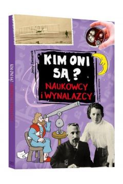 Książka zawiera informacje o najważniejszych wynalazcach, dzięki którym zmienił się świat. Kiedy odbył się pierwszy lot balonem? Kto wynalazł spadochron, czołg i kombinezon do nurkowania? W jaki sposób polscy matematycy wpłynęli na przebieg II wojny światowej? Odpowiedzi na te i inne pytania znajdziesz w książce Kim oni są? Naukowcy i wynalazcy.