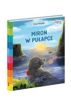 Świat zwierząt jest niezwykle fascynujący i już od najmłodszych lat warto zapoznawać z nim dzieci. Seria Pomóż mi przetrwać idealnie się do tego nadaje, ponieważ zwraca uwagę na bardzo ważne aspekty. Dzieci z pewnością się o tym przekonają, czytając książeczkę Miron w pułapce.

Miron urodził się w lutym na jednej z bałtyckich plaż i jest foką szarytką. Dopóki był mały, opiekowała się nim mama, dbając o jego potrzeby. Z każdym dniem Miron rośnie, a wiosną jego mamie kończy się pokarm. Wtedy właśnie postanawia ona wrócić do morza, pozostawiając go, żeby się usamodzielnił. Miron czuje się bezradny i zagrożony. I chociaż doskwiera mu głód, musi podjąć ryzyko i znaleźć sobie pożywienie. Po wskoczeniu do wody czuje się fantastycznie. Okazuje się, że w tym naturalnym dla niego środowisku bardzo dobrze sobie radzi. Jego radość jest jeszcze większa, ponieważ zobaczył swoją mamę! A ona ma dla niego smakołyk!

Kiedy już zjadł swojego pierwszego śledzia, nadszedł czas na naukę samodzielnego polowania. Niestety w trakcie pływania w Bałtyku zaplątał się w starą sieć rybacką. Nie może się uwolnić z tej pułapki! Co ma teraz zrobić? Czy mała Helenka zdoła pomóc jemu oraz innym morskim stworzeniom?