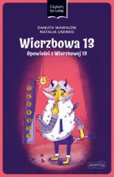 Wierzbowa 13. Opowieści z Wierzbowej 13 Natalia Usenko