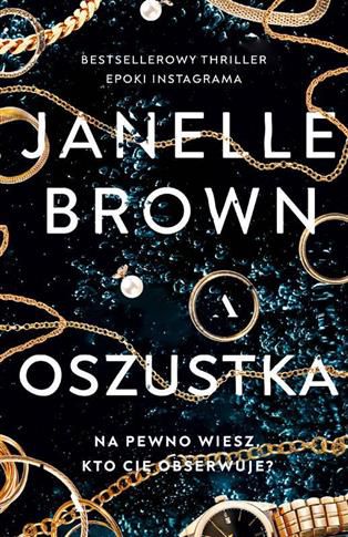 Czy na pewno wiesz, kto Cię obserwuje? Bestsellerowy thriller epoki Instagrama!Nina jest błyskotliwą oszustką. Razem ze swoim chłopakiem Lachlanem okrada zepsutych bogaczy z ich drogocennych dzieł sztuki, biżuterii i innych błyskotek. Gdy jej matka podupada na zdrowiu, a policja zaczyna deptać im po piętach, Nina postanawia przeprowadzić ostatni skok.Jej celem staje się pochodząca z wyższych sfer intagramowa celebrytka Vanessa Liebling, z której okrutną rodziną Nina miała do czynienia w dzieciństwie. Krzywda sprzed lat to dobra motywacja, ale Nina nie przypuszcza nawet, że weszła w pułapkę, którą ktoś inny zastawił na nią…Oszustka to czwarta i najlepsza powieść bestsellerowej autorki Janelle Brown. Została świetnie przyjęta przez czytelników i ogłoszona m.in. Amazon Best Book of April 2020, znalazła się także na liście BEST BOOK OF 2020. „Oszustka jest rewelacyjna. Tak po prostu. Zakochałem się w każdej jednej stronie tej powieści. Janelle Brown to nowa twarz w panteonie autorów, których trzeba znać”. Harlan Coben