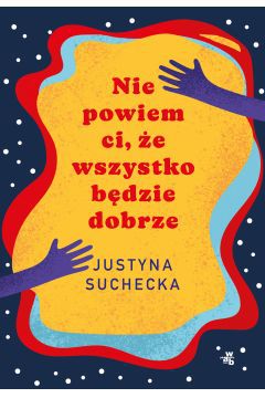 Nie powiem ci, że wszystko będzie dobrze to zbiór inspirujących rozmów o tym, jak mądrze troszczyć się o zdrowie psychiczne innych i swoje własne.

Nie martw się, będzie dobrze! Te słowa słyszymy często, zwierzając się komuś ze swoich kłopotów. Mówimy je też sami, zazwyczaj zupełnie odruchowo. Dopiero po chwili przychodzi refleksja, że przecież nic one nie znaczą, że to zwykłe pustosłowie. Ważniejsza od frazesów tego typu może okazać się sama obecność i przestrzeń, jaką inni mogą znaleźć w nas dla swojego cierpienia. O ile oczywiście mamy w sobie tyle siły, by tę przestrzeń ofiarować. Bo prawda jest taka, że troszcząc się o innych, nie możemy bez przerwy zapominać o sobie.

Wiedzą o tym doskonale rozmówczynie i rozmówcy Justyny Sucheckiej. Na kartach tej książki opowiadają o własnych doświadczeniach z pola walki o zdrowie psychiczne swoje i innych ludzi. Mówią o tym, jak radzić sobie ze stresem, gdzie można szukać pomocy i jak samemu udzielać wsparcia. Okazuje się bowiem, że udzielanie wsparcia to trudna, wymagająca rzecz. Niesienia pomocy psychologicznej powinno się uczyć w szkołach, podobnie jak obecnie ma to miejsce z pierwszą pomocą przedmedyczną. Zdrowie psychiczne nasze, naszych bliskich i innych ludzi to niezwykle cenne, ale bardzo kruche dobro.