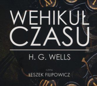 Wehikuł czasu (CD mp3) H G Wells