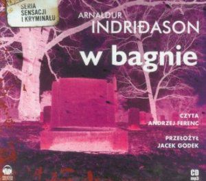 W bagnie (CD mp3) Arnaldur Indridason