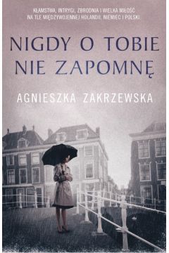 Nigdy o tobie nie zapomnę” Agnieszki Zakrzewskiej przenosi nas do międzywojennej Europy, pełnej kłamstw, intryg i zbrodni, ale też wielkiej miłości.

Punktem wyjścia opowieści są tajemnicze wydarzenia, do których doszło pewnej zimowej nocy w kamienicy przy ulicy Herengracht 12 w Amsterdamie.

Agnieszka Zakrzewska, specjalizująca się dotychczas w literaturze współczesnej, podjęła się tym razem napisania powieści historycznej osadzonej w czasach międzywojennych, której akcja rozgrywa w przedwojennym Amsterdamie. Na kartach swojej powieści zatytułowanej Nigdy o tobie nie zapomnę przenosi nas do pamiętnego roku 1932, czyli czasów Wielkiego Kryzysu, zwiastujących coraz wyraźniej to, do czego miało dojść kilka lat później.