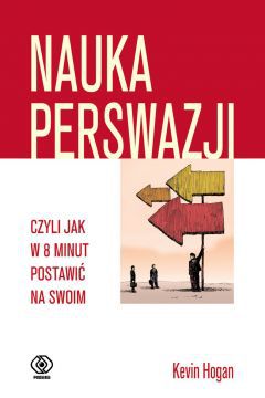 Udowodniony naukowo, poparty wynikami najnowszych badań psychologicznych system, który pozwoli ci „nie“ rozmówcy zamienić w jego „tak“

Wywieranie wpływu na ludzi to nie tylko sztuka, ale również nauka. Prezentowana książka to Święty Graal w dziedzinie perswazji – udowodniony naukowo, poparty wynikami najnowszych badań psychologicznych system, który pozwoli ci „nie“ rozmówcy zamienić w jego „tak“. To nie tylko poradnik dla ludzi biznesu, polityków, nauczycieli itp. – praca ta zmieni sposób, w jaki się porozumiewasz ze współpracownikami bądź klientami, ale też rodziną i przyjaciółmi. To róg obfitości rozmaitych porad i rewolucyjnych technik, które pomogą ci otworzyć drzwi umysłu potencjalnego oponenta i zyskać jego przychylność.