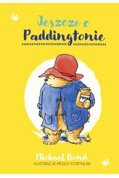 Miś Paddington to sympatyczny bohater, który już od wielu lat bawi dzieci. Jest przyjazny i zawsze można na niego liczyć. Dzięki książce Jeszcze o Paddingtonie pociechy razem z nim przeprowadzą śledztwo!

Elegancki niedźwiadek w kapeluszu, ubrany w budrysówkę i ze zniszczoną walizką pewnego dnia trafił do rodziny Brownów. Tak naprawdę urodził się w Peru, a w Anglii znalazł się w wyniku dziwnych okoliczności. Od tamtej pory mieszka z ludźmi, którzy go przygarnęli i adoptowali, a swoje imię zawdzięcza stacji w Londynie, na której został odkryty - jej nazwa to oczywiście Paddington.

Miś uwielbia rodzinę Brownów, darzy ją wielką sympatią i zrobiłby dla niej wszystko. Dlatego też, kiedy ginie rzecz bardzo ważna dla pana Henry\'ego Paddingtona, postanawia pomóc. Bardzo przejął się tą sprawą i musi coś z tym zrobić. Wymaga ona dobrego przyjrzenia się tropom. Mimo to jest zdecydowany wyruszyć w ciemną noc przeprowadzić własne śledztwo. Ma też szczerą nadzieję, że znajdzie sprawcę i przy okazji zgubioną rzecz.