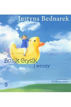 Basik Grysik Kapelusik ? tak się nazywa dziewczynka, która przychodzi na świat w pewną mroźną, styczniową noc. A wrony siedzą na drutach przy szpitalnym oknie i cmokają.

? Jaka śliczna! Jaka tłuściutka! Schrupałabym ją z miłości! I ja! I ja!

Nie bójcie się! To przyjazne ptaszyska, które widzą więcej, niż wam się zdaje i chichoczą ukradkiem. Będą towarzyszyły naszej małej bohaterce, kiedy zrobi sobie bliznę nad lewym okiem, zgubi żółtą kaczuszkę, pozna Amadeusza i pojawi się przy niej nowy ktoś ? Małe Prosię z Muchą w Nosie.

Piękna i mądra opowieść nie tylko dla najmłodszych. Napisana przez Justynę Bednarek, autorkę niesamowitych, bestselerowych opowieści o skarpetkach i zilustrowana przez Elę Wasiuczyńską.