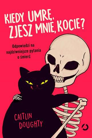 Każdego dnia Caitlin Doughty, najsławniejsza na świecie właścicielka domu pogrzebowego, otrzymuje dziesiątki pytań dotyczących śmierci i zwłok. Te najciekawsze pochodzą od dzieci:Co stałoby się z ciałem astronauty, gdyby zostało wypchnięte z promu kosmicznego?Czy mogę babci wyprawić pogrzeb w stylu wikingów?Pozwolą mi trzymać czaszkę mamy na biurku?Czy po śmierci można oddać krew?Czy mój ukochany Mruczek nadgryzie moje zwłoki, gdy umrę?W książce Kiedy umrę, zjesz mnie, kocie? Doughty fachowo, szczerze i z humorem rozprawia się z wieloma mitami i rozwiewa wątpliwości na temat umierania, rozkładu ciała i okoliczności, które mogą temu towarzyszyć. Według autorki nie możemy sprawić, by koniec życia stał się czymś przyjemnym, ale możemy poznać i oswoić temat, by nie bać się śmierci. Śmierć jest przecież ważnym elementem naszej rzeczywistości. Bez niej nie ma życia i - prędzej czy później - spotka każdego z nas.