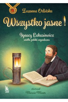 W Chorkówce wielkie święto - imieniny Ignacego Łukasiewicza, wynalazcy lampy naftowej. Przygotowaniom do uroczystości przygląda się mały Franek. Plącząc się korytarzami dworu i przeszkadzając kucharkom, poznaje przy okazji historię życia sławnego wuja, farmaceuty, przedsiębiorcy i pioniera przemysłu naftowego w Europie.

Niezwykła opowieść o tym, jak dzięki ropie naftowej wszystko stało się... jasne!