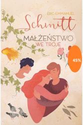 Czy można znaleźć nową miłość, gdy wciąż żyje się w cieniu poprzedniej?

Była zrozpaczona, gdy opuścił ją tak nagle. Pozostawiona sama sobie, bezbronna. Nowy mężczyzna miał pomóc zapomnieć o przeszłości i otworzyć nowy rozdział.

Ale jedna myśl nie dawała jej spokoju: kim tak naprawdę był jej poprzedni mąż? Czy kiedyś będzie mogła się od niego uwolnić?

W Małżeństwie we troje Schmitt z właściwą sobie wnikliwością i finezją opowiada historie niewidzialnych miłości - tych, których nie wyznajemy ani sobie, ani bliskim, tych, które są w nas przecież tak intensywnie obecne, ale pozostają umiejscowione na granicy świadomości.