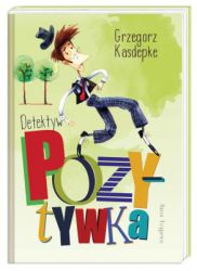 Detektyw Pozytywka Grzegorz Kasdepke